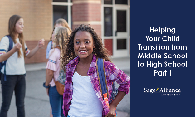 Helping Your Child Transition from Middle School to High School Part I